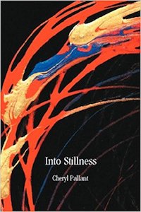 Into Stillness by Cheryl Pallant, book cover, poetry